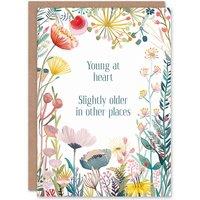 Artery8 Women's Happy Flowers Young At Heart Older Other Places Birthday Greeting Card