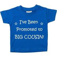60 SECOND MAKEOVER I've Been Promoted To Big Cousin Blue T-Shirt | Size: 12-18 m