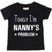 60 SECOND MAKEOVER Today I'm Nanny's Problem T-Shirt in Black | Size: 18-24 m