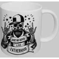 Simply Stunning Mugs Handcrafted Ceramic Mug 'Ain't No Hood Like Fatherhood' in White