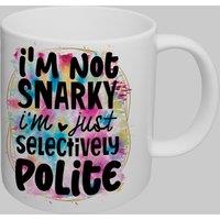 Simply Stunning Mugs Handcrafted Ceramic Mug with Snarky Quote in White