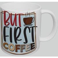Simply Stunning Mugs Handcrafted Ceramic Coffee Mug 'But First, Coffee' in White