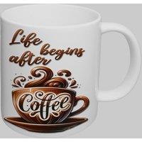 Simply Stunning Mugs Handcrafted Ceramic Coffee Mug 'Life Begins After Coffee' in White