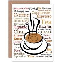 Artery8 Coffee Lover Tea Cup Modern Typography Bright Birthday Card