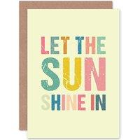 Artery8 Let Sun Shine Quote Beach Motivation Greetings Card in Yellow