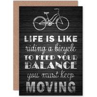 Artery8 Life Like Riding Bicycle Wood Quote Motivation Greetings Card in Grey