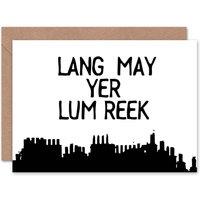 Artery8 Scots Saying Lang Lum Reek Scotland Hogmanay New Year Card