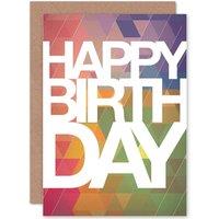 Artery8 Colourful Geometric Happy Birthday Greetings Card