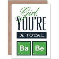 Artery8 Girl Total Babe Chemistry Fun Valentine Greetings Card in Green