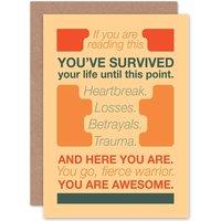 Artery8 Quote Phrase Prose Motivation Survive Heartbreak Greetings Card in Orange