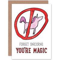 Artery8 Romance Valentine Forget Unicorns Sign Greetings Card in White