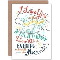Artery8 Quote Motivation Love Day Moon Skidamarink Greetings Card in White