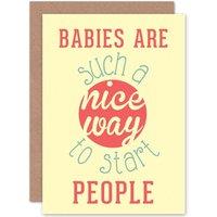 Artery8 Baby Start People Nice Way Greetings Card in Yellow