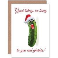 Artery8 Christmas Xmas Merry Good Tidings Gherkin Funny Greetings Card in White