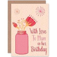 Artery8 Birthday Happy Mum Mother Flower Jar Design Greetings Card in Pink