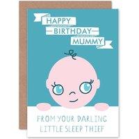 Artery8 Birthday Happy Mummy Cute Baby Sleep Thief Blue Greetings Card