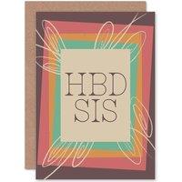 Artery8 HBD Sis Sister Birthday Greetings Card