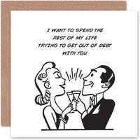 Artery8 Romance Debt Funny Humour Anniversary Valentines Day Card