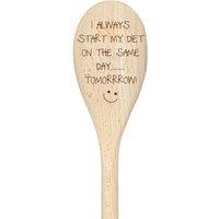 60 SECOND MAKEOVER Diet Spoon I Always Start My Diet On The Same Dy Tomorrow Funny Wooden Spoon in Beige