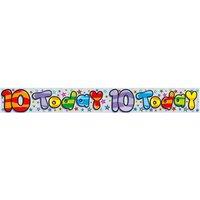 Expression Factory Holographic 10 Today Foil Birthday Banner
