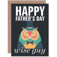 Artery8 Happy Fathers Day Wise Guy Owl Greetings Card in Blue