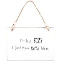 KDMD I'm Not Bossy Hanging Sign in White