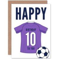 Artery8 Football Fan 10th Happy Birthday Card for Boys Girls Purple Jersey Football Top on White Background