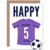 Artery8 Football Fan 5th Happy Birthday Card for Boys Girls Purple Jersey Football Top on White Background
