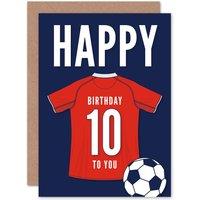 Artery8 Football Fan 10th Happy Birthday Card for Boys Girls Red Jersey Football Top on Dark Blue Background