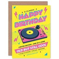 Wee Blue Coo Old But Still Cool Vinyl Happy Birthday Yellow Card