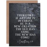 Artery8 Bible Card 2 Corinthians 5:17 Christ A New Creation Old Has Gone New Has Come Christian Bible Verse Card
