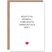 Artery8 Anniversary Card Lovely Words Beautiful Sensual Irresistible For Him or Her in White