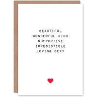 Artery8 Anniversary Card Lovely Words Wonderful Irresistible For Him or Her in White
