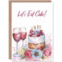 Artery8 Birthday Card Let's Eat Cake Fruit Wine Flowers Watercolour in Pink