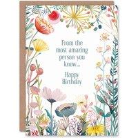Artery8 Greeting Card Happy Flowers Most Amazing Person You Know Birthday