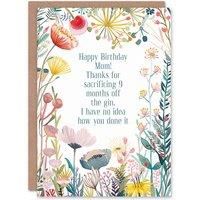 Artery8 Greeting Card Happy Flowers Thanks For 9 Months Off-Gin Funny Birthday