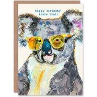 Artery8 Koala Brain Animal With Sunglasses Funny Cheeky Birthday Card in Grey