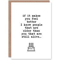 Artery8 Know People Older Still Alive Funny Old Age Joke Birthday Card in White