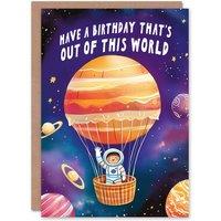 Wee Blue Coo Birthday Card Out Of This World Cute Astronaut Hot Air Balloon