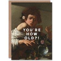 Wee Blue Coo Birthday Card You're How Old? Shocked Caravaggio Painting Funny