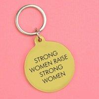 Flamingo Candles Strong Women Raise Strong Women Keyring in Bright Pink