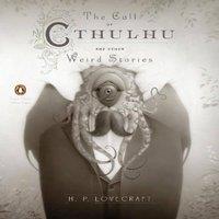 H. P. Lovecraft The Call of Cthulhu & Other Weird Stories (Penguin Classics