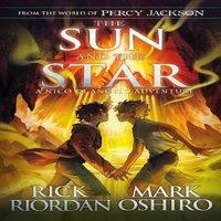 Rick Riordan From the World of Percy Jackson: The Sun & the Star (The Nico Di