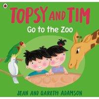 Jean Adamson Topsy & Tim: Go to the Zoo Paperback Book