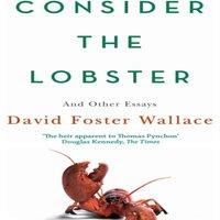 David Foster Wallace Consider The Lobster Paperback Book