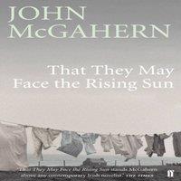 John McGahern That They May Face the Rising Sun : Cillian Murphy: 'One of the