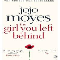 Jojo Moyes The You Left Behind : The No 1 bestselling love story from
