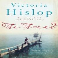 Victoria Hislop The Thread : 'Storytelling at its best' from million-copy
