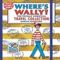 Martin Handford Where's Wally? The Totally Essential Travel Collection : All the