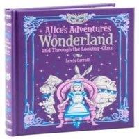 Lewis Carroll Alice's Adventures in Wonderland & Through the Looking Glass
